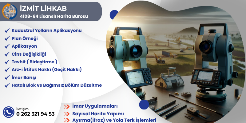 İZMİT LİHKAB HARİTA HİZMETLERİ